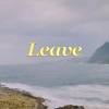 Leave （feat.olivia）