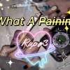 【痛What A Paining】