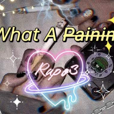 【痛What A Paining】