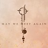 May We Meet Again (Demo)