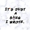 [ 沒什麼！這是我寫的一首歌！IT’S JUST A SONG I WROTE. MUSIC DEMO ]