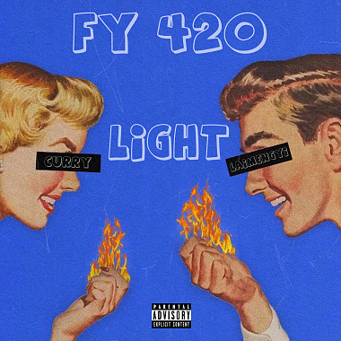 Light - FY420 ( ft. Mengyi、Curry )