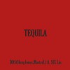 DATSDASHIT (Heng Jones , Master L ) - Tequila ft. Six Lin