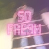 So fresh (prod.delucx)