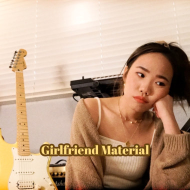 Girlfriend Material