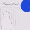 Recreated world