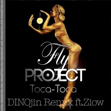 Toca Toca (DINOjin Remix) ft Ziow