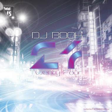 DJ Book - Twenty Four 24 (Original Mix) (Preview) (Out Now)