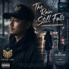 The Rain Still Falls
