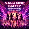那魯One派對（Nalu One Party) Edm 單曲