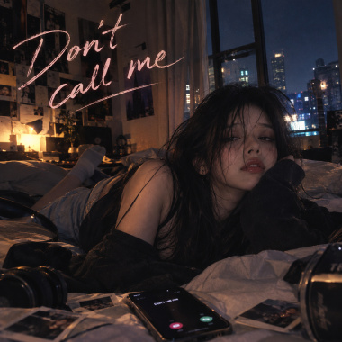 Don't call me