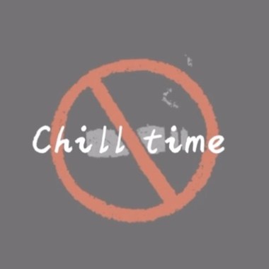Chill time
