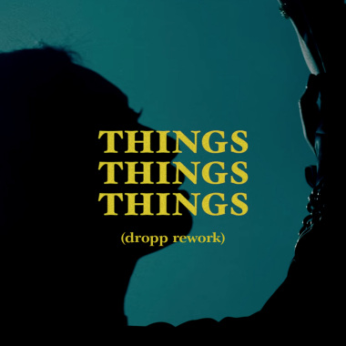 Julia Wu 吳卓源 - Things Things Things (dropp rework)
