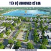 Tình trạng tiến độ Vinhomes Cổ Loa mới nhất hiện nay