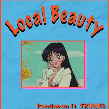 【DudeRoll】Pandapun - 水姑娘 Local Beauty ft. TRUNKS