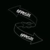 OPPOSITE相反 - 一甲板失望的人