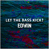阿政EDWIN - Let the bass kick
