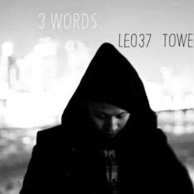 LEO37 - 3 Words (Feat. Pezen & Tower Da Funkmasta)