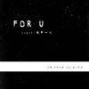 FOR U (vagaa版)
