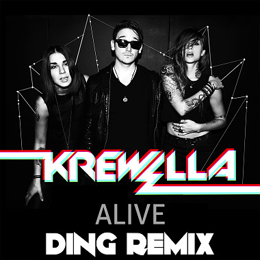 Krewella - Alive (Ding Remix)