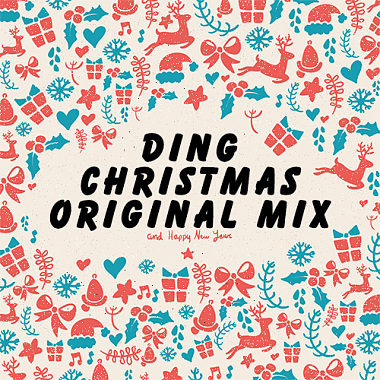 Ding - Christmas (Original Mix)