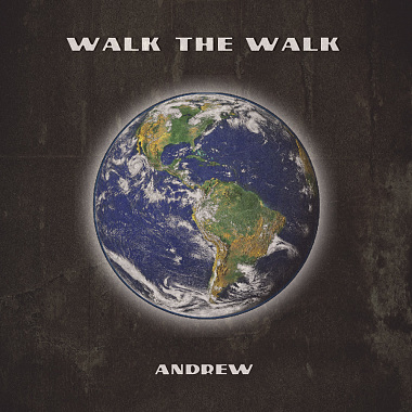 Andrew 蘇彥竹 - Walk the Walk