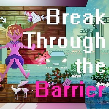 Break Through The Barrier
