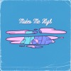 沈安- 我ㄎ一尢掉 (Makes Me High)