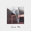Save Me (feat. 蔡宛育)