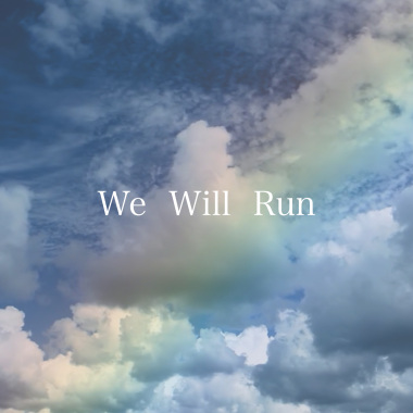 We Will Run