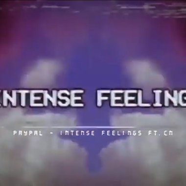 intense feeling