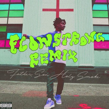 Smino - Father Son Holy Smoke (FLOWSTRONG REMIX)