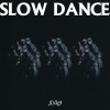 Slow Dance