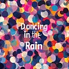 Dancing in the Rain