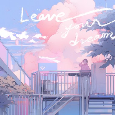 leave your dream