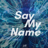 Say My Name