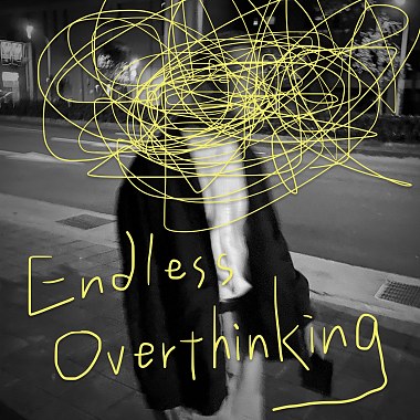 安德烈斯・歐文辛基 Endless Overthinking (demo)