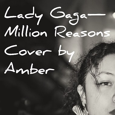 (Cover) LadyGaga-Million Reasons