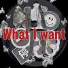 what I want