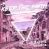 信念 keep the faith