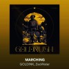 GOLDINK & ZEOWATER - MARCHING 行軍