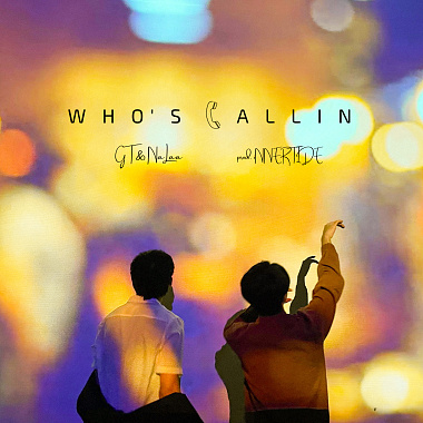 GT, NaLaa - Who's Callin (prod. iNNERTIDE)