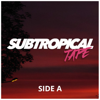 SUBTROPICAL TAPE (side A)
