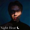 夜裡的溫度 Night Heat
