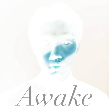 清醒時候 Awake