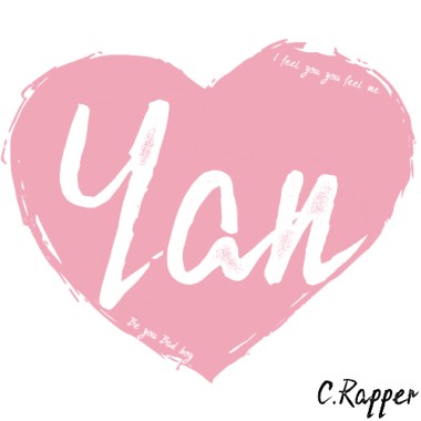 C.Rapper饒舌瘋子【Yan.】給妳的歌.