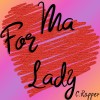 C.Rapper饒舌瘋子【For Ma Lady.】獻給我的女士.