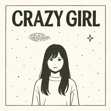 Crazy Girl