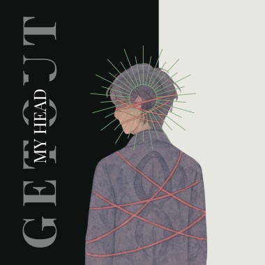 Get Out of  My Head