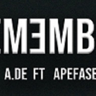 A.DE Feat. APEFASE -【Remember】